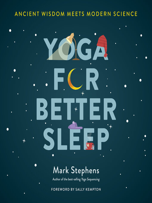 Title details for Yoga for Better Sleep by Mark Stephens - Available